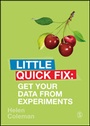 Cover: Get Your Data From Experiments - SAGE Publications Ltd