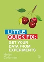 Cover: Get Your Data From Experiments - SAGE Publications Ltd