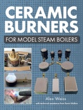 Cover: Ceramic Burners for Model Steam Boilers - The Crowood Press Ltd