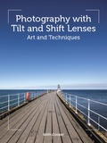 Cover: Photography with Tilt and Shift Lenses - The Crowood Press Ltd
