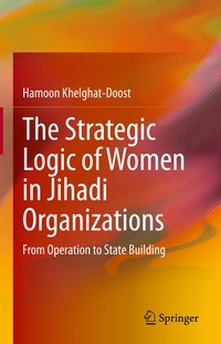 Abbildung von: The Strategic Logic of Women in Jihadi Organizations - Springer
