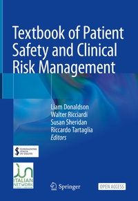 Enlarge image Cover: Textbook of Patient Safety and Clinical Risk Management - Springer