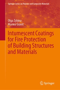 Enlarge image Cover: Intumescent Coatings for Fire Protection of Building Structures and Materials - Springer