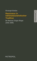 Cover: Rassismus in nationalsozialistischer Tradition - Metropol-Verlag