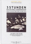 Cover: 3 Stunden die die Welt ver&auml;nderten - Vogtl&auml;ndischer Heimatverlag Neupert