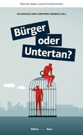 Cover: B&uuml;rger oder Untertan? - Alexander Horn Publikationen