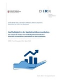 Cover: DIRK-Forschungsreihe: Nachhaltigkeit in der Kapitalmarktkommunikation - DIRK - Deutscher Investor Relations Verband e.V.