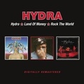 Cover: Hydra/Land Of Money/Rock The World - Edel