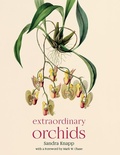 Cover: Extraordinary Orchids - University of Chicago Press