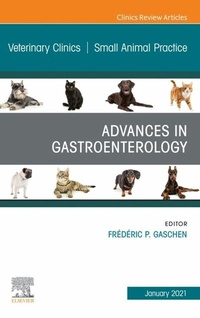 Abbildung von: Advances in Gastroenterology, An Issue of Veterinary Clinics of North America: Small Animal Practice, E-Book - Elsevier