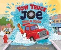 Cover: Tow Truck Joe Makes a Splash - Houghton Mifflin Books for Children
