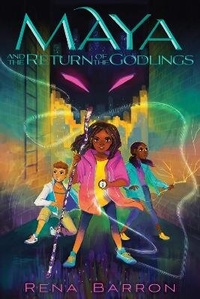 Enlarge image Cover: Maya and the Return of the Godlings - Clarion Books