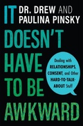 Cover: It Doesn't Have to Be Awkward - Clarion Books