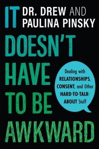 Enlarge image Cover: It Doesn't Have to Be Awkward - Clarion Books