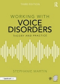 Enlarge image Cover: Working with Voice Disorders - Taylor & Francis