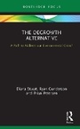 Cover: The Degrowth Alternative - Taylor & Francis