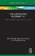 Cover: The Degrowth Alternative - Taylor & Francis