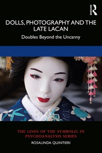 Abbildung von: Dolls, Photography and the Late Lacan - Routledge
