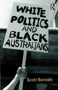 Cover: White Politics and Black Australians - Routledge