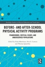 Cover: Before and After School Physical Activity Programs - Routledge