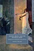 Cover: Poetry, Media, and the Material Body - Cambridge University Press