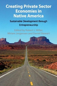 Enlarge image Cover: Creating Private Sector Economies in Native America - Cambridge University Press