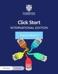 Abbildung von: Click Start International Edition Learner's Book 2 with Digital Access (1 Year) - Cambridge University Press