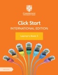 Cover: Click Start International Edition Learner's Book 5 with Digital Access (1 Year) - Cambridge University Press