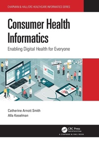 Abbildung von: Consumer Health Informatics - Chapman & Hall/CRC