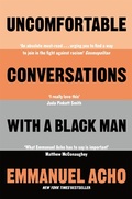 Cover: Uncomfortable Conversations with a Black Man - Macmillan