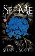 Cover: See Me - Shan L Scott