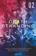 Cover: Death Stranding: The Official Novelization - Volume 2: 2 - Titan Books Ltd