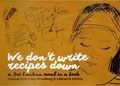 Cover: We don't write recipes down - Blackhall Publishing