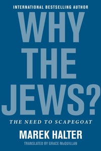 Enlarge image Cover: Why the Jews? - Arcade Publishing