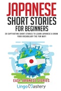 Cover: Japanese Short Stories for Beginners - Lingo Mastery