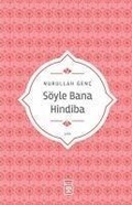 Cover: S&ouml;yle Bana Hindiba - Timas Yayinlari