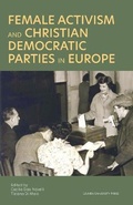 Cover: Female Activism and Christian Democratic Parties in Europe - Leuven University Press
