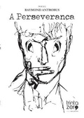 Cover: A Perseveranca - Editora Trinta Zero Nove