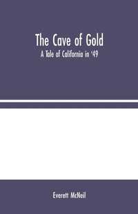 Enlarge image Cover: The Cave of Gold - ALPHA EDITION