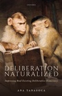 Cover: Deliberation Naturalized - OUP eBook