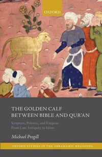 Abbildung von: The Golden Calf between Bible and Qur'an - OUP eBook