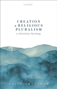 Enlarge image Cover: Creation and Religious Pluralism - OUP eBook