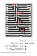 Cover: The Evolution of Competition Law in New Zealand - OUP eBook