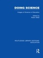 Cover: Doing Science (RLE Edu O) - Routledge