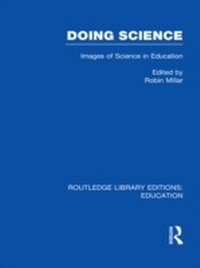 Enlarge image Cover: Doing Science (RLE Edu O) - Routledge