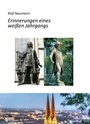 Cover: Erinnerungen eines wei&szlig;en Jahrgangs - tredition