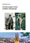 Cover: Erinnerungen eines wei&szlig;en Jahrgangs - tredition