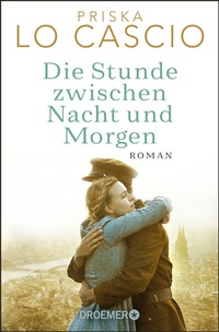 Abbildung von: Die Stunde zwischen Nacht und Morgen - Droemer
