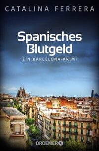 Abbildung von: Spanisches Blutgeld - Droemer