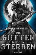 Cover: Die G&ouml;tter m&uuml;ssen sterben - Knaur